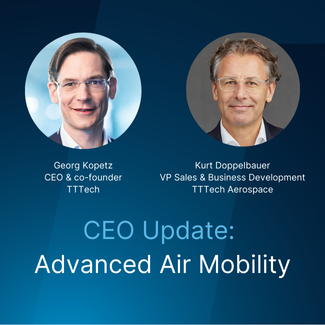 TTTech Newsletter: CEO Update Advanced Air Mobility