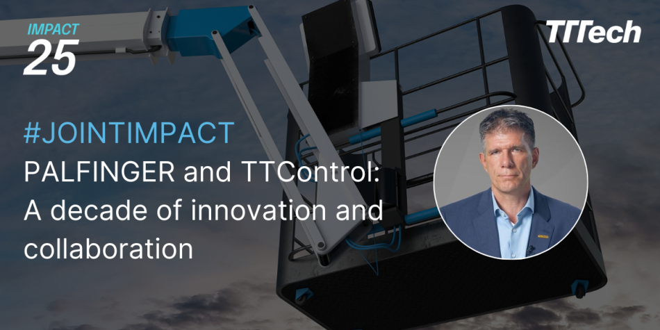 #JOINTIMPACT PALFINGER and TTControl:  A decade of innovation and collaboration