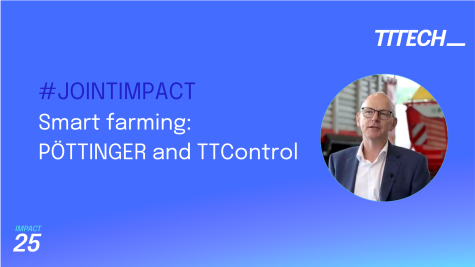 #JOINTIMPACT: PÖTTINGER and TTControl on smart farming